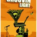 Affiche A3. "Groovin' Light", 2009.