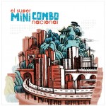 Vynil, face. El Super Mini Combo Nacional, 2010.
