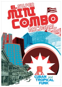 Affiche 40x60 cm. "El Super Mini Combo Nacional", 2008.