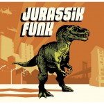 Cd Digipack, face "Jurassik Funk". Tam attitudes, 2009.