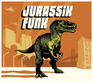 Cd Digipack, face "Jurassik Funk". Tam attitudes, 2009.