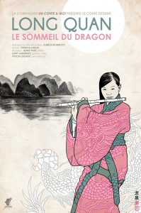 affiche du spectacle dessiné Long Quan - Le sommeil du dragon, 2012.