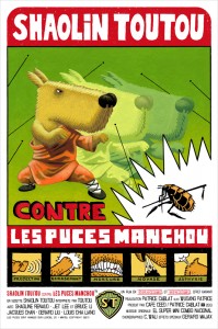 Poster Shaolin Toutou (70x100), Café Creed 2009.