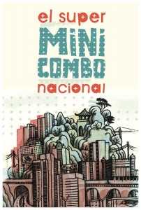 Bache El Super Mini Combo Nacional, 2009, (100x150 cm).