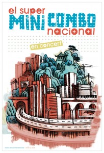 Affiche El Super Mini Combo Nacional, 2009, (40x60 cm).
